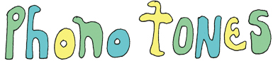 PHONO TONES